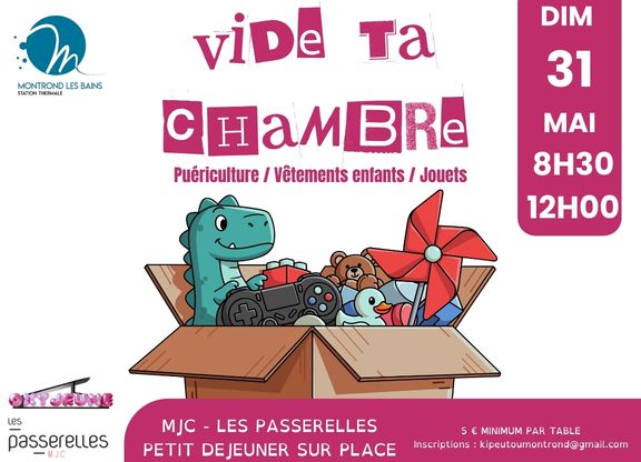 Vide ta chambre - 31 mai