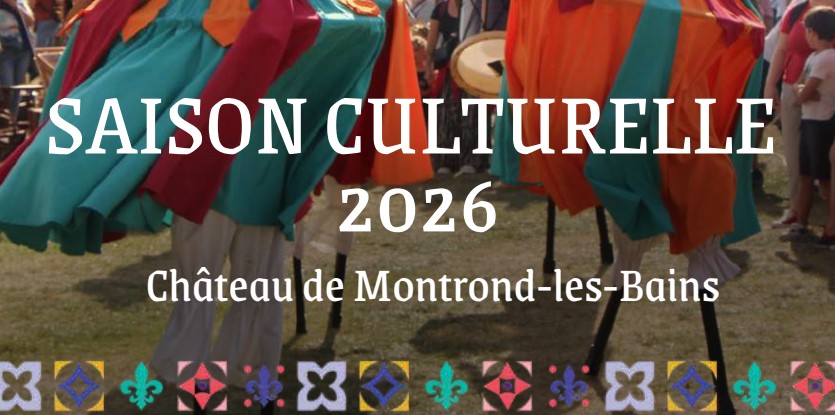 Visu actu Saison Culturelle Montrond les Fort 2026