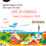 CAFE ESPAGNOL 26 SEPT - médithèque
