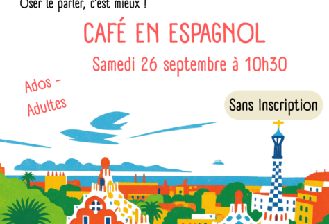CAFE ESPAGNOL 26 SEPT - médithèque
