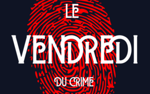 Le Vendredi du crime