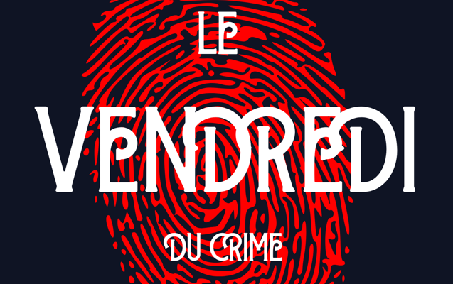 Le Vendredi du crime